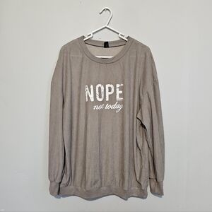 SHEIN Ribbed Tan NOPE Not Today Sweatshirt